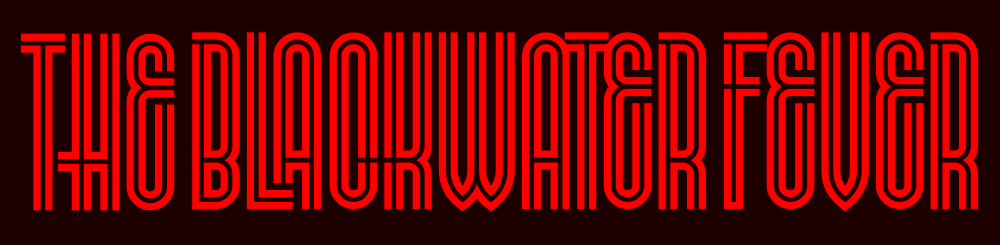 The Blackwater Fever.png