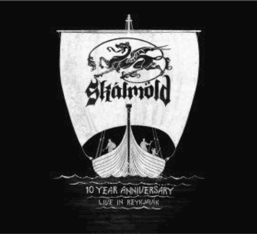 SKÁLMÖLD&nbsp;Release Single &amp; Video“Að Vetri”. A</em>lbum/BluRay&nbsp;10 Year Anniversary - Live In Reykjavík</em></strong>