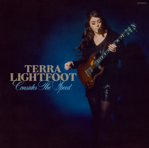 TERRA LIGHTFOOT SHARES TITLE TRACK FROM NEW ALBUM CONSIDER THE SPEED