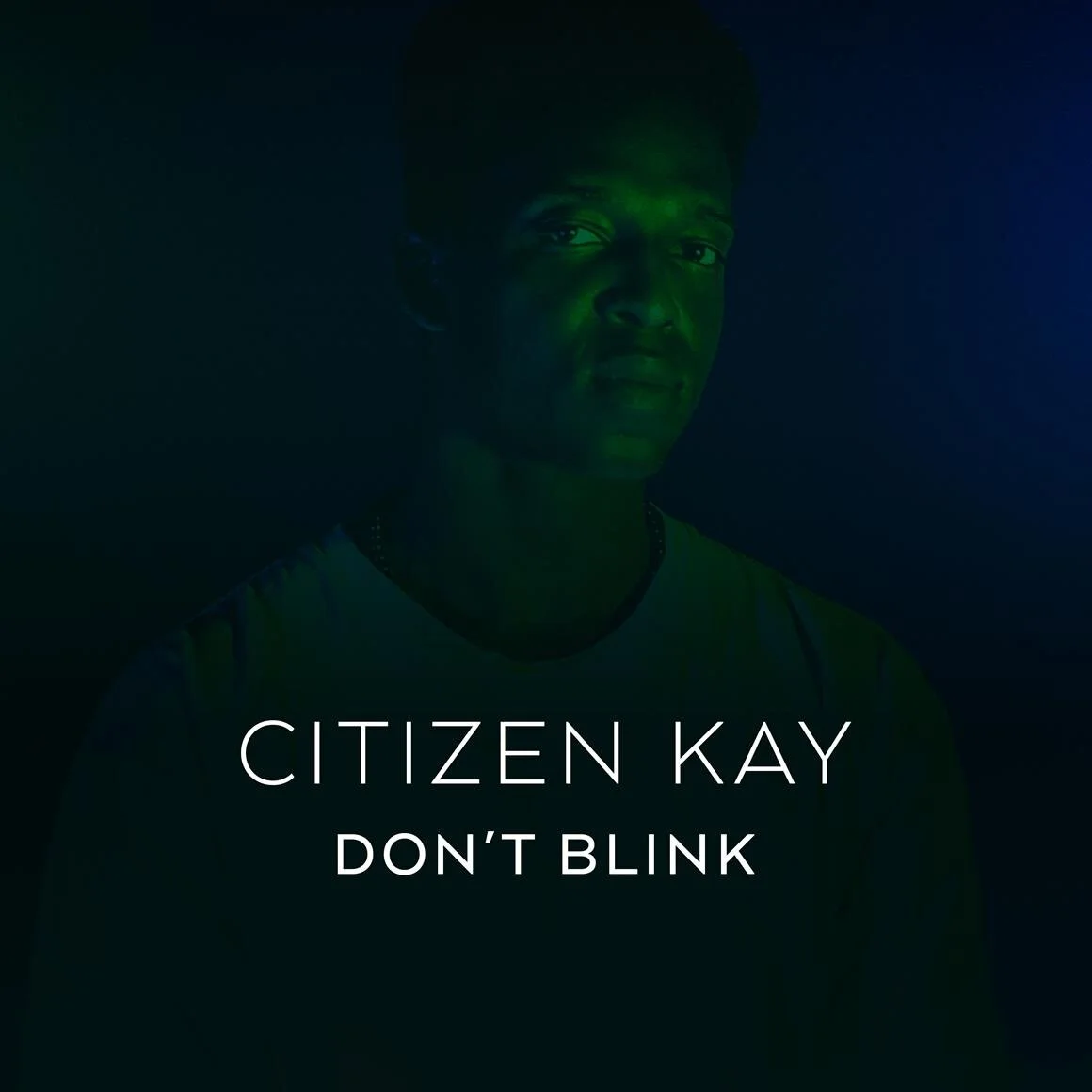 Citizen Kay Returns With Anthemic New Single 'Don't Blink'