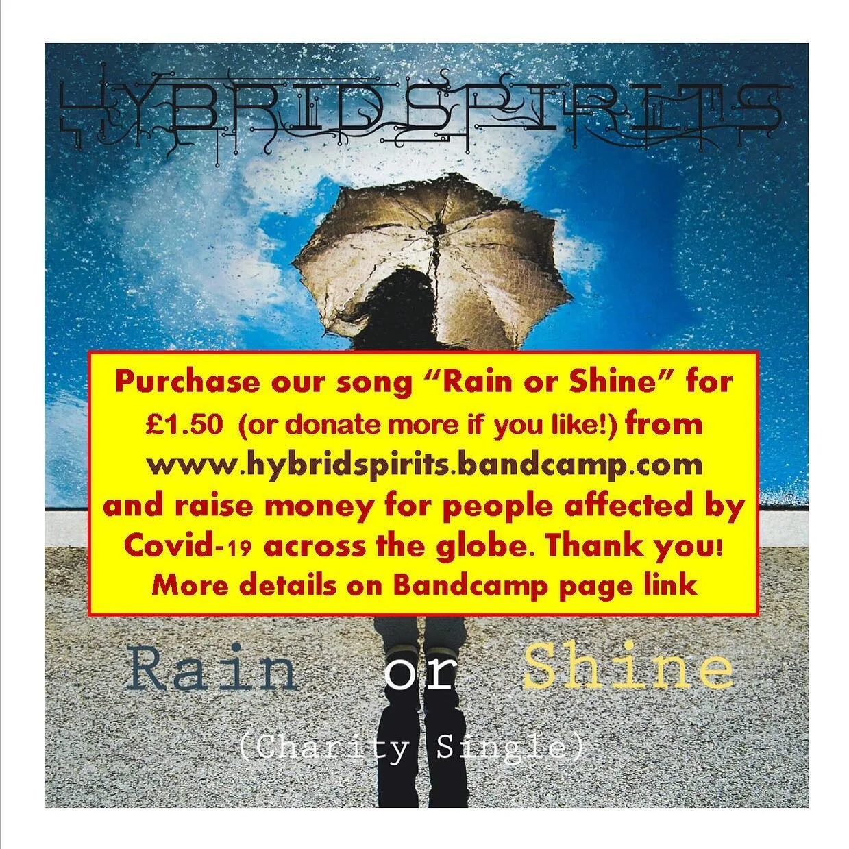 Hybrid Spirits 'Rain or Shine' on raising money for people across the globe who are affected by Covid-19