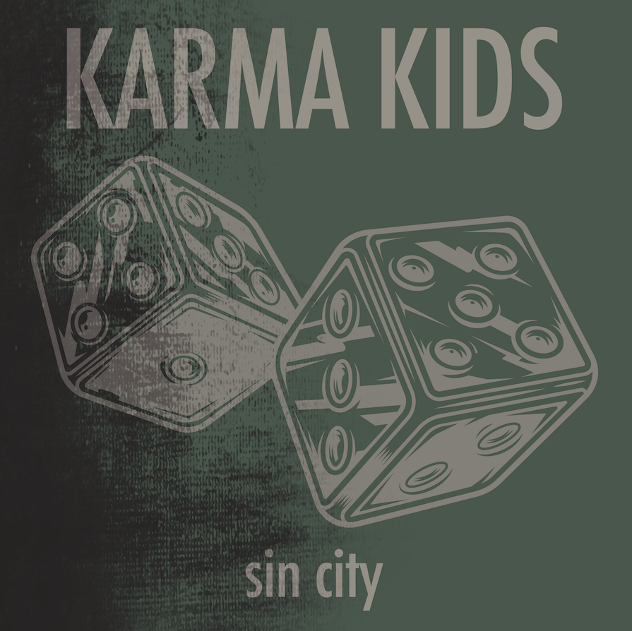 Karma Kids Releasing New Single "Sin City" on November 27th