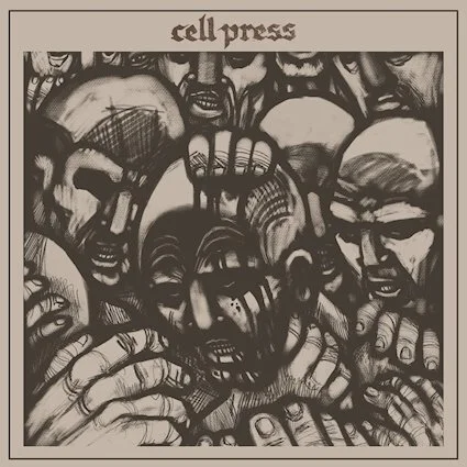Cell Press Self-Titled - Out November 27th