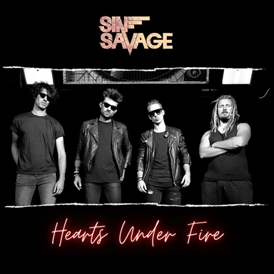 New single from Sin Savage, called 'Hearts Under Fire'