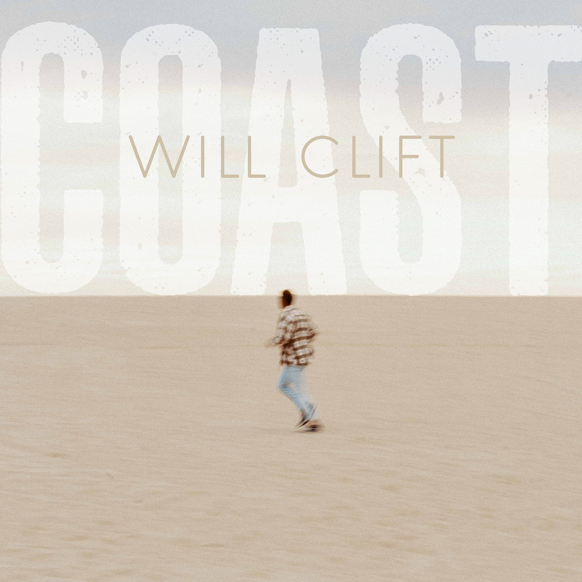 Will Clift - Unveils Glorious Debut EP 'Coast'