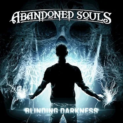Abandoned Souls Blinding Darkness drop single &amp; music video