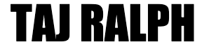TAJ RALPH.png