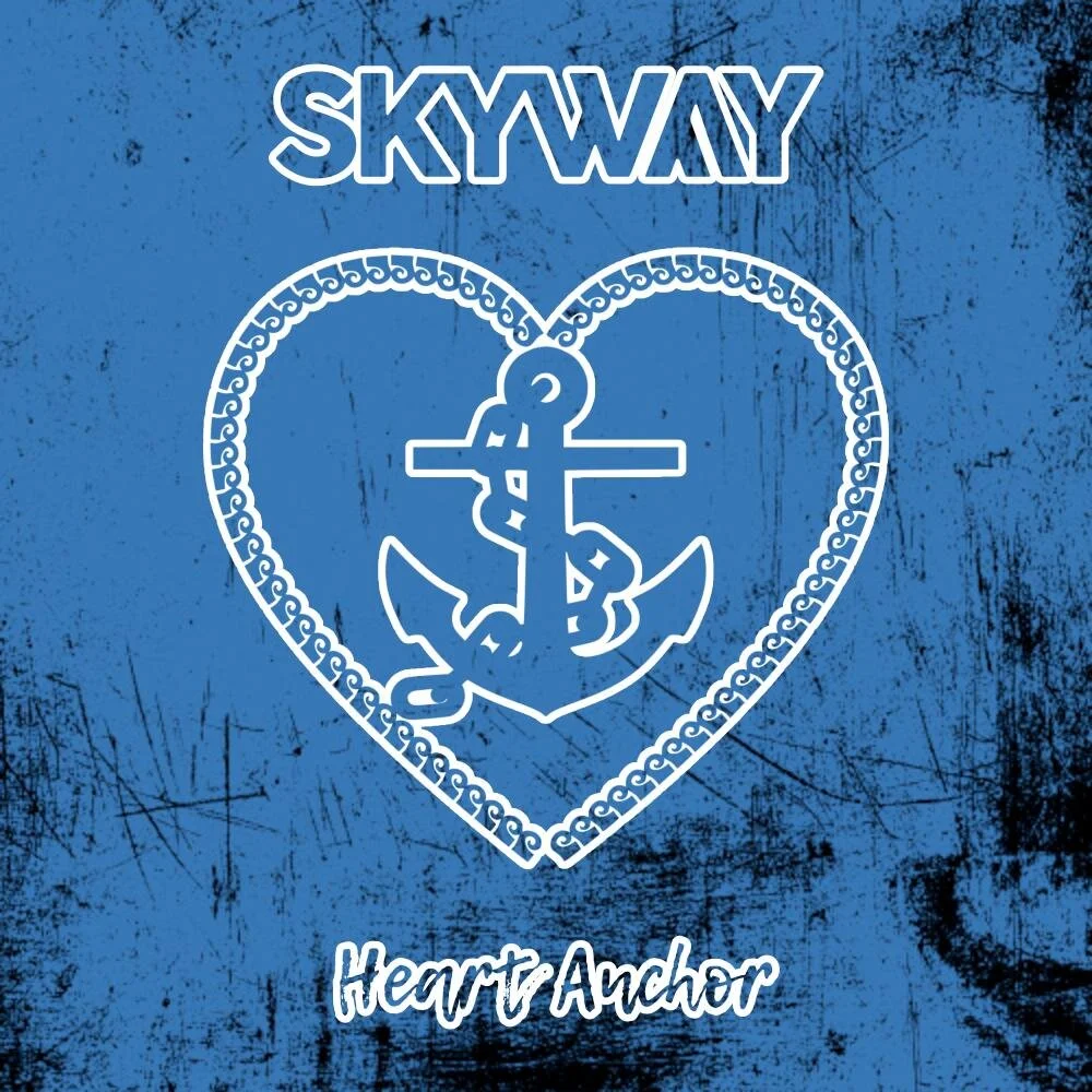 Skyway release new single/video 'Heart Anchor' from 'Hope Floats, Love Sinks' EP