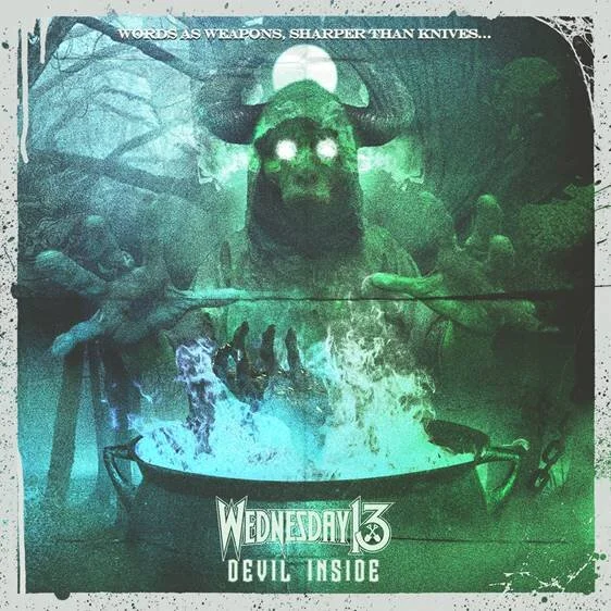WEDNESDAY 13 – DEVIL INSIDE - Song Review