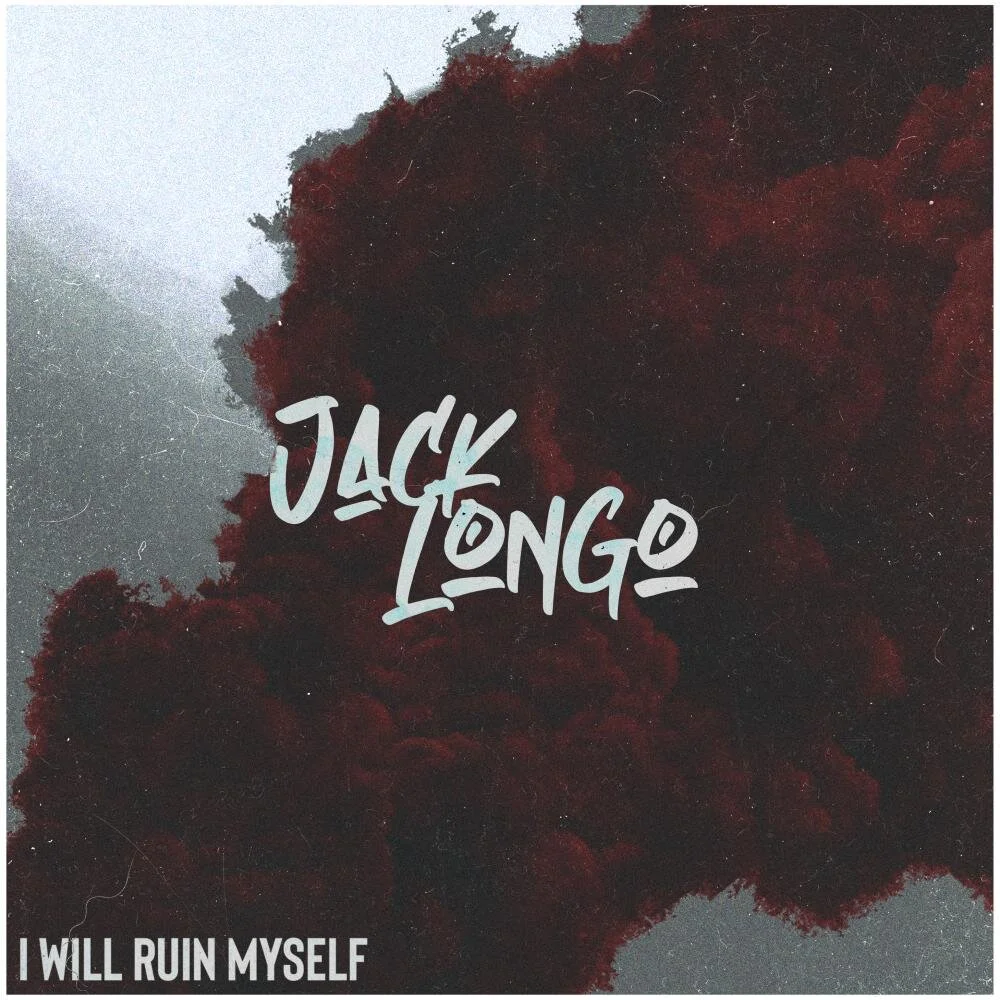 Jack Longo releases new single 'Dust' from debut EP. 'I WILL RUIN MYSELF' EP OUT FRIDAY NOVEMBER 27th