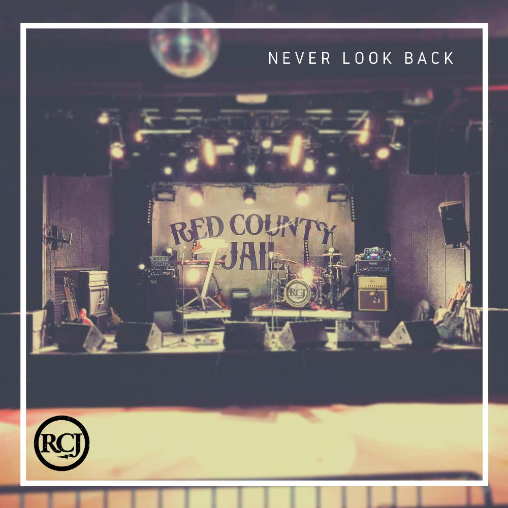 Red County Jail: Germany's Heavy Band Release Single Never Look Back