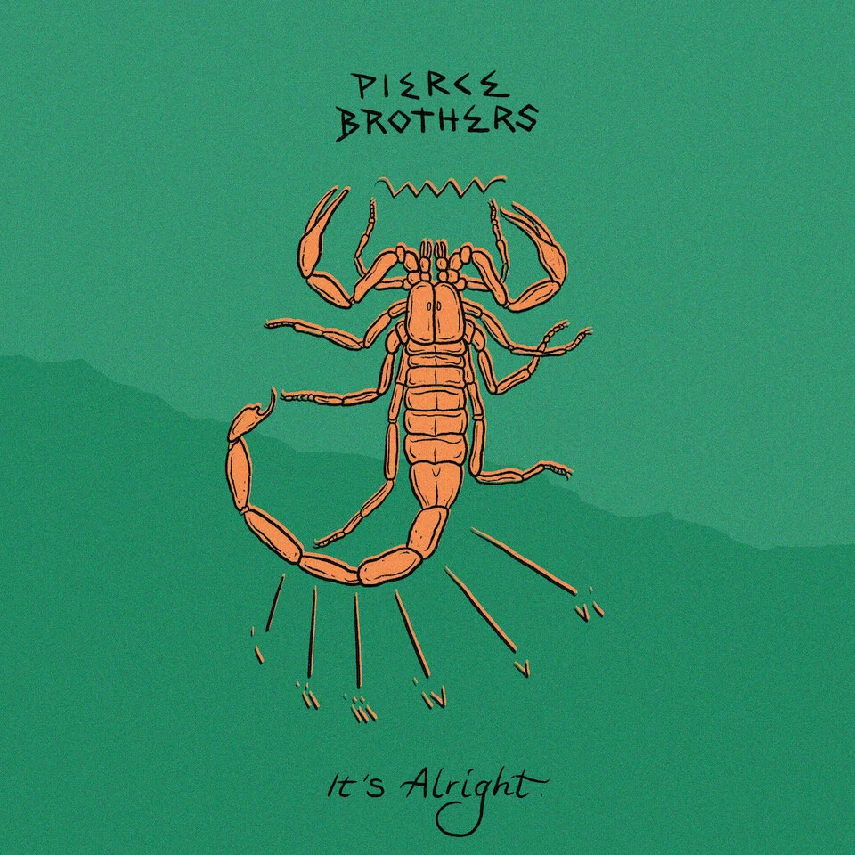 PIERCE BROTHERS SHARE NEW SINGLE &amp; VIDEO ‘IT’S ALRIGHT’ + ALBUM ‘INTO THE GREAT UNKNOWN’ SET FOR RELEASE MARCH 5th