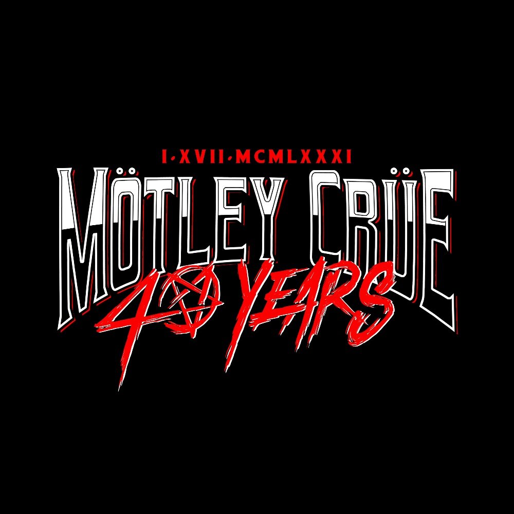 MÖTLEY CRÜE Kick Off Year Long Celebrations For Their 40th Anniversary!