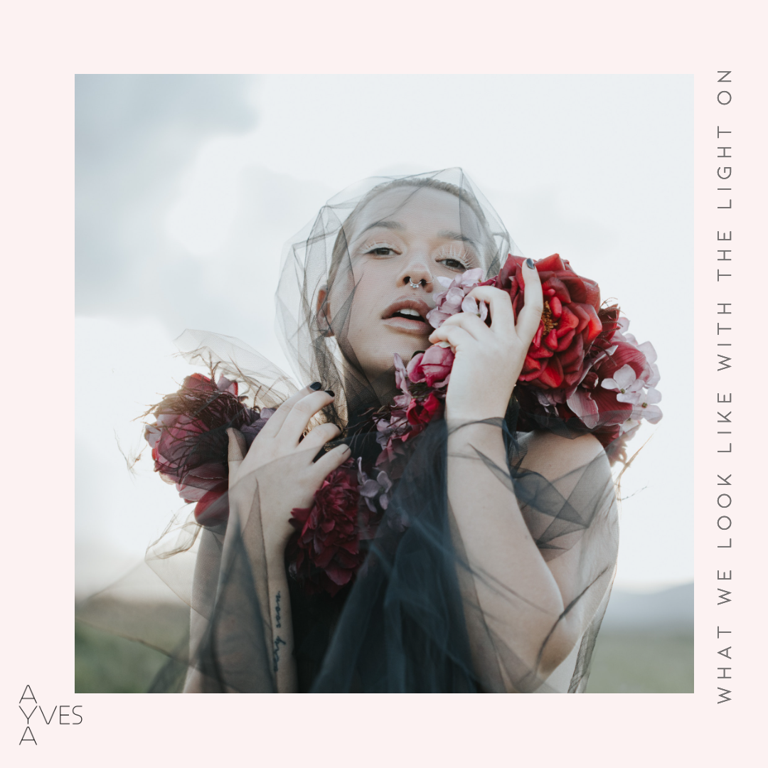 AYA YVES | Highly Anticipated EP "What We Look Like With the Light On"