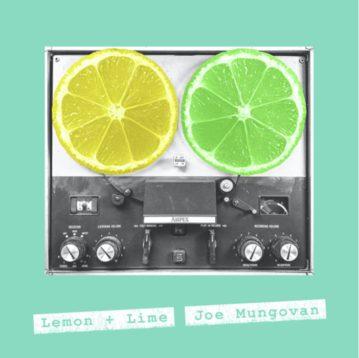 Joe Mungovan delivers breezy Summer vibe 'Lemon + Lime'