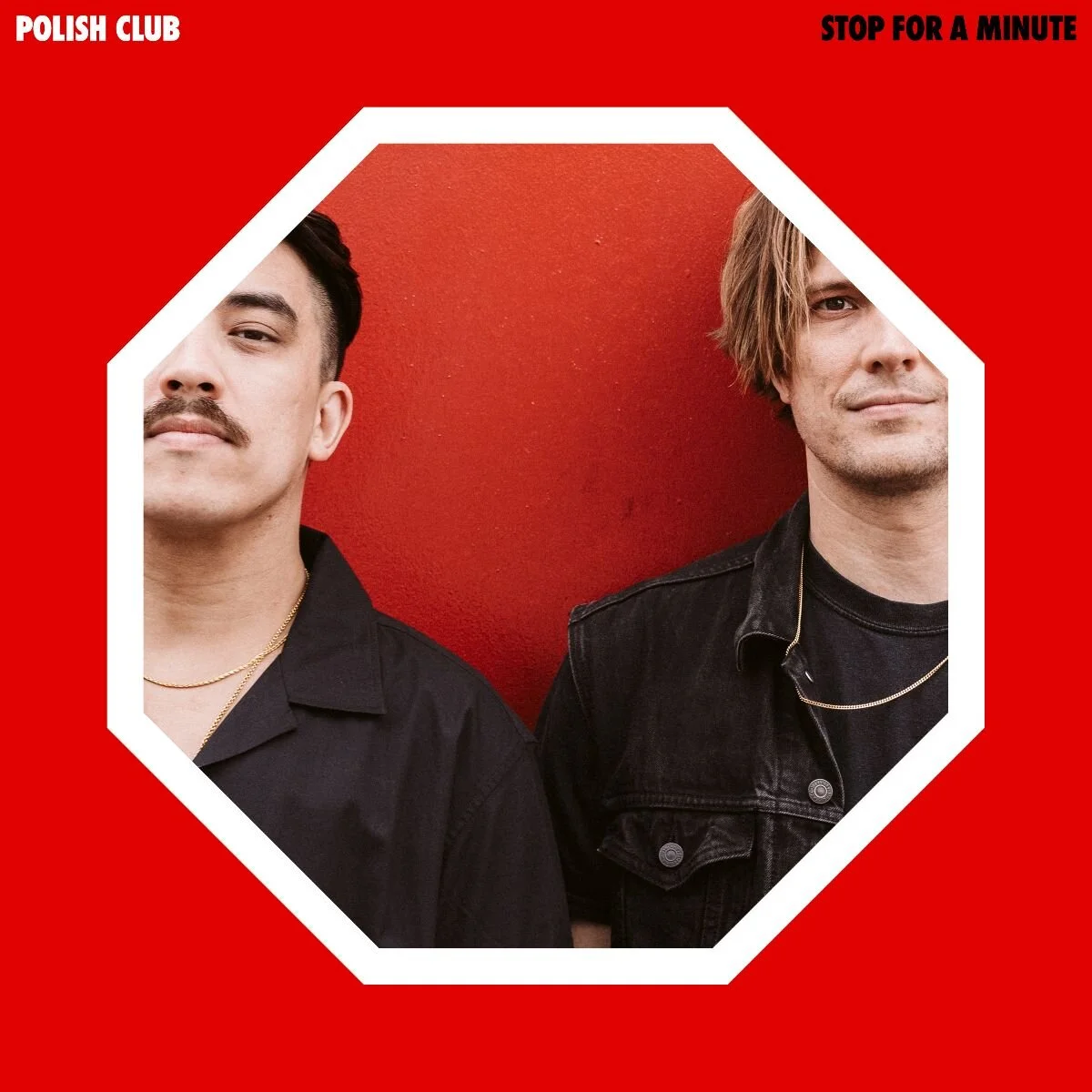 Polish Club unveils new single + video 'Stop For A Minute'