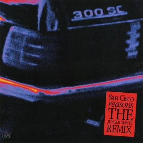 San Cisco release 'Reasons' The Jungle Giants Remix