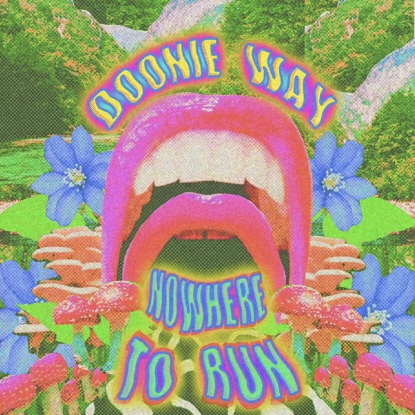 Doonie Way latest release ‘Nowhere To Run’ dropping 15th of April!