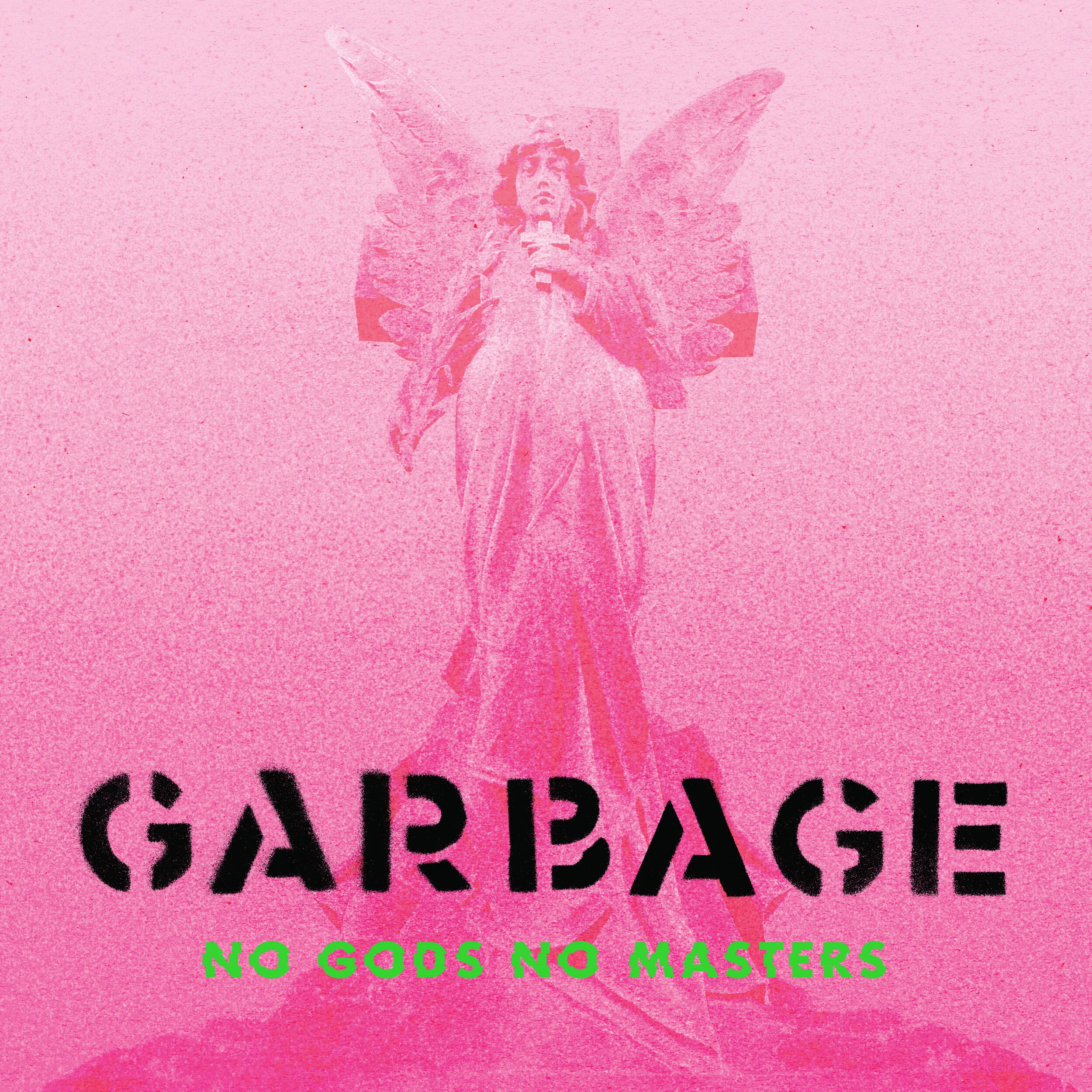 Garbage Reveal The New Single 'No Gods No Masters' With Accompanying Video