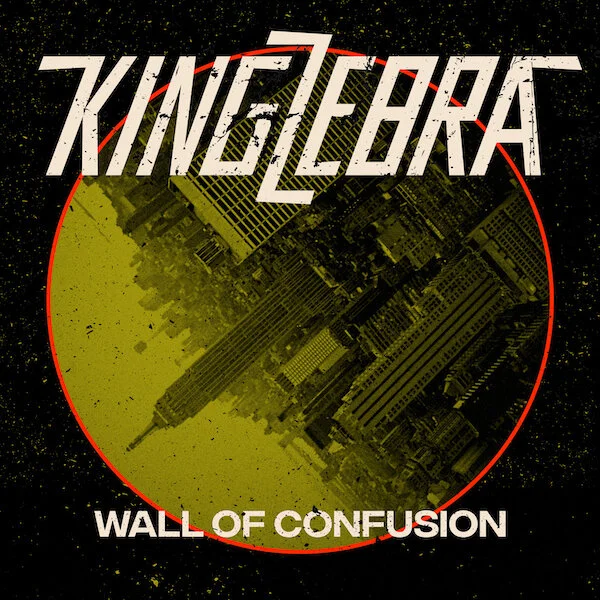 KING ZEBRA Release New Single ‘Wall Of Confusion’ (Featuring Guernica Mancini)