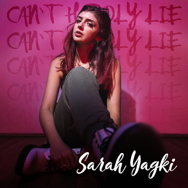 Sarah Yagki returns with another dose of lush alt-pop in ‘Can't Hardly Lie’