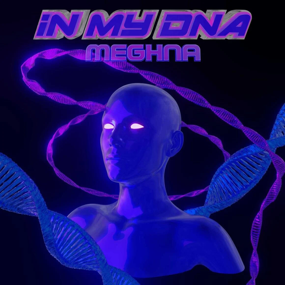 Meghna - Reveals Enthralling New Single 'In My DNA' and drops accompanying video