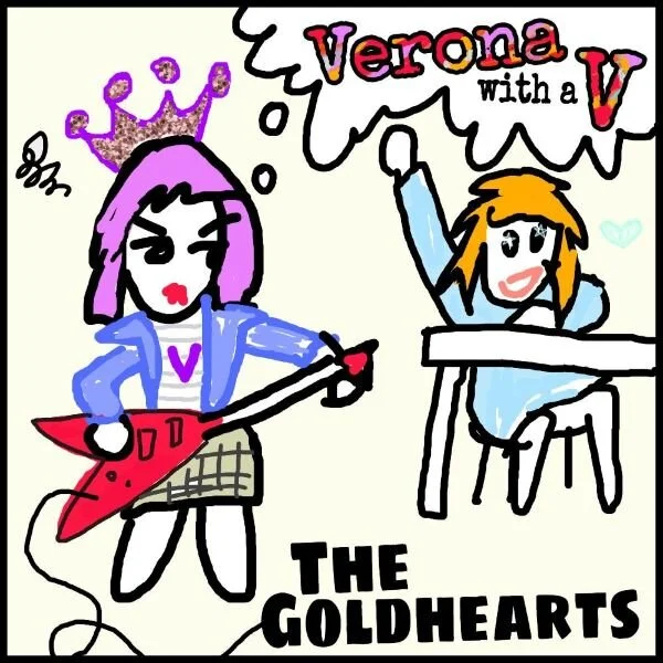 Female fronted Indie-Pop-Rock outfit The GoldHearts are back with new single "Verona with a V"
