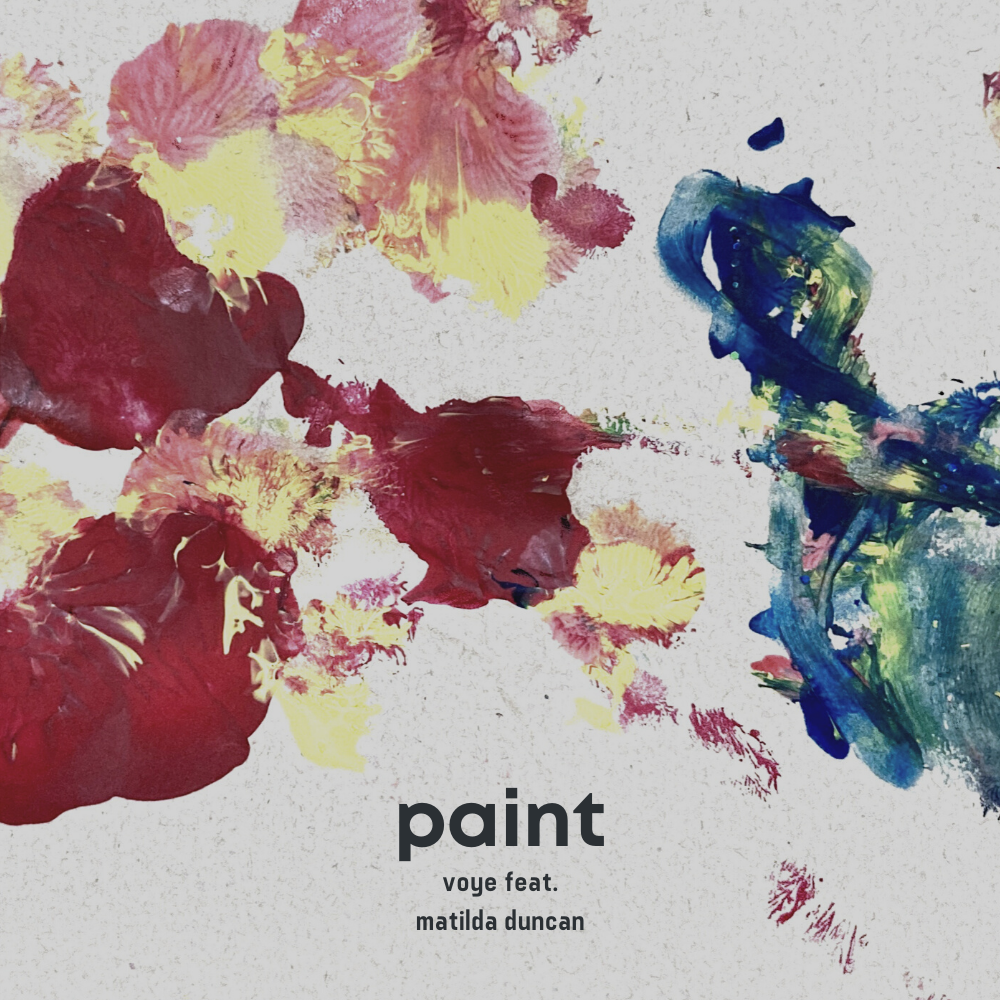 Voye Releases Single 'Paint' featuring Matilda Duncan Alongside Expressive Music Video