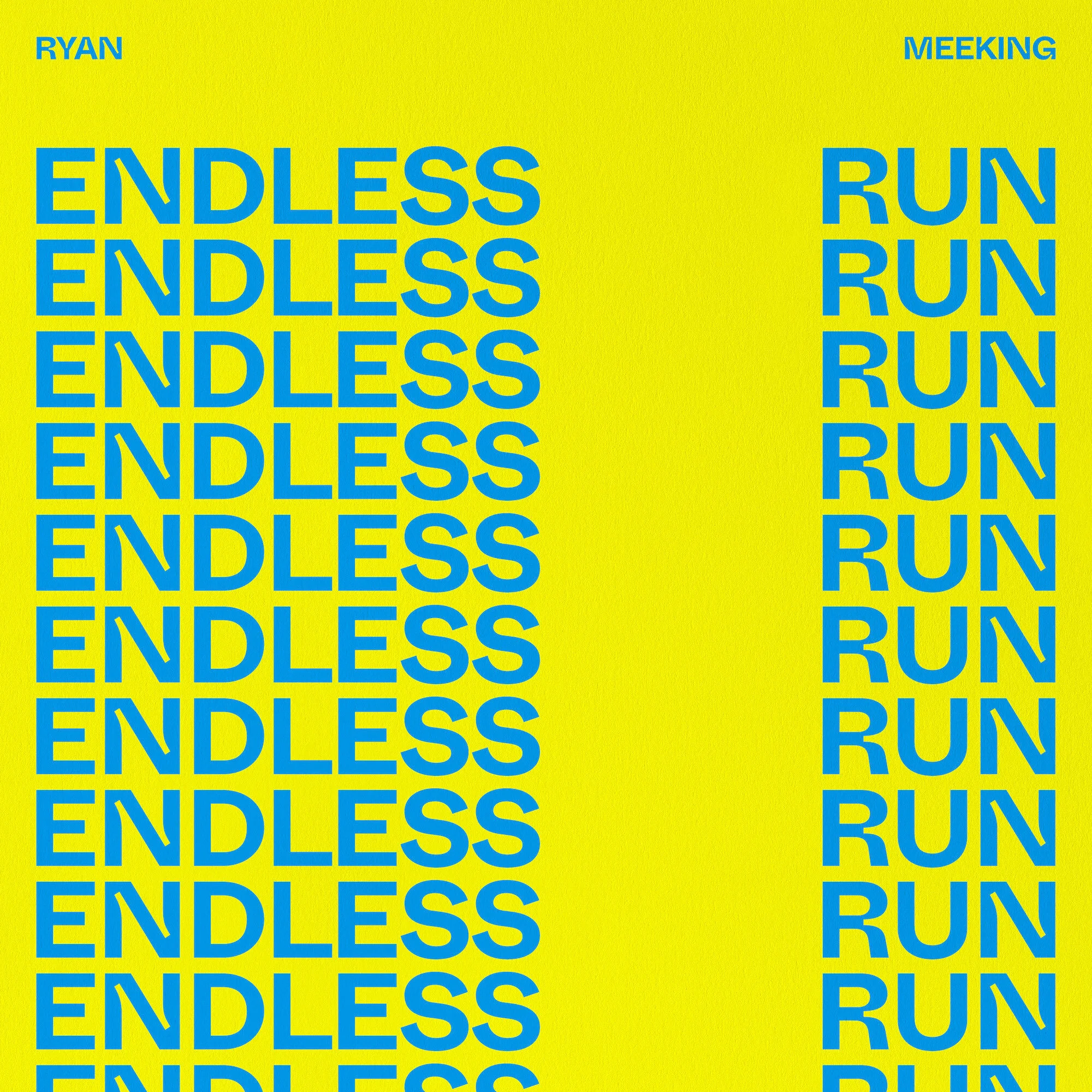 Ryan Meeking announces new single &amp; video "Endless Run"