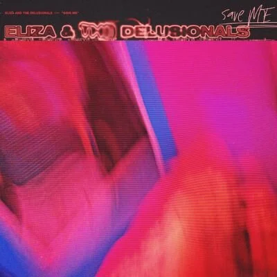 ELIZA &amp; THE DELUSIONALS release dreamy new single ‘SAVE ME’