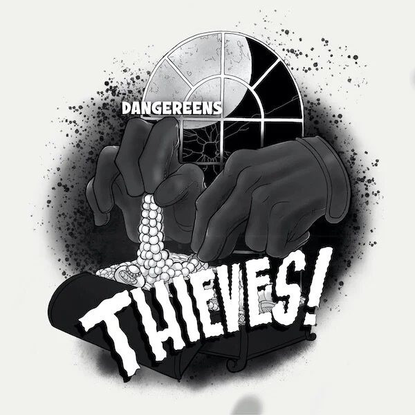 DANGEREENS To Release New Single ‘Thieves’
