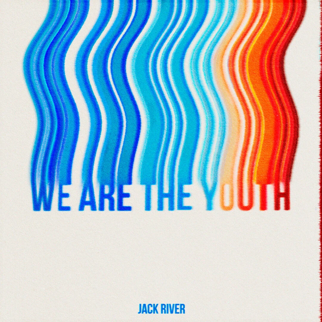 Jack River - 'We Are The Youth' Single out now through I OH YOU Buy/stream here