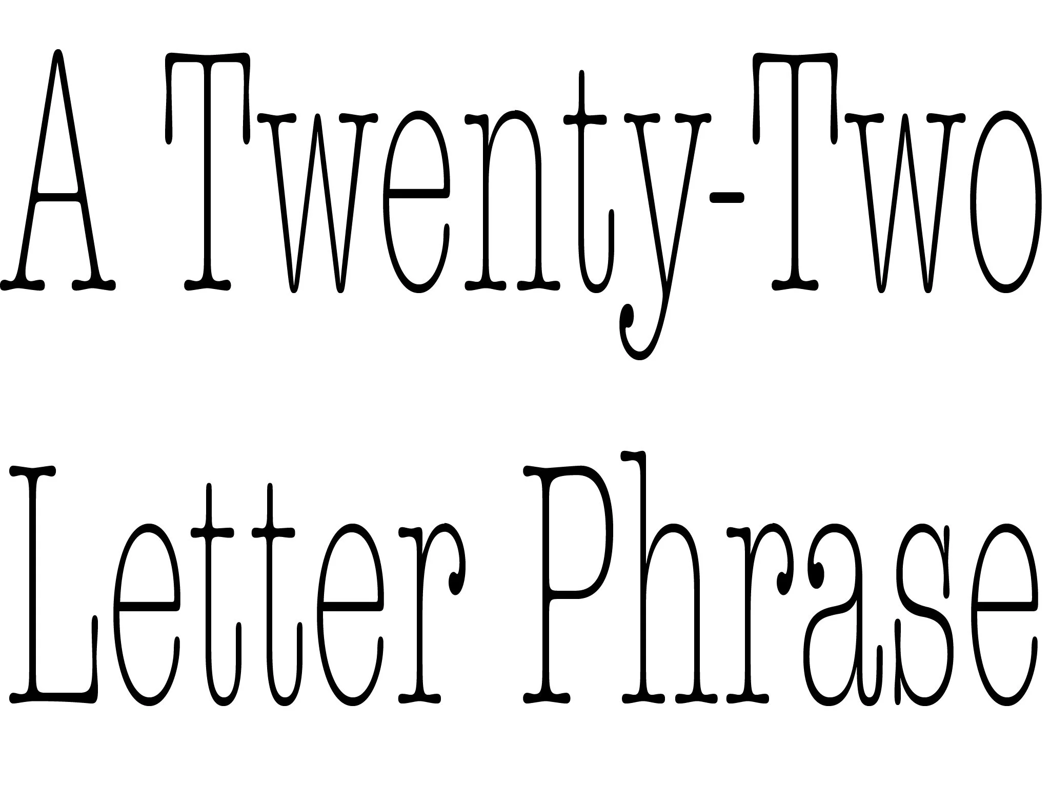 A TWENTY-TWO LETTER PHRASE 1.jpg