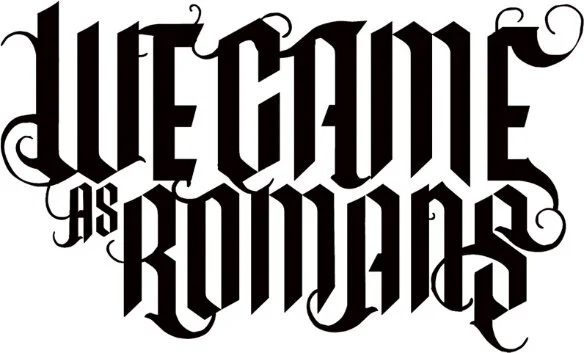 WE CAME AS ROMANS.jpg