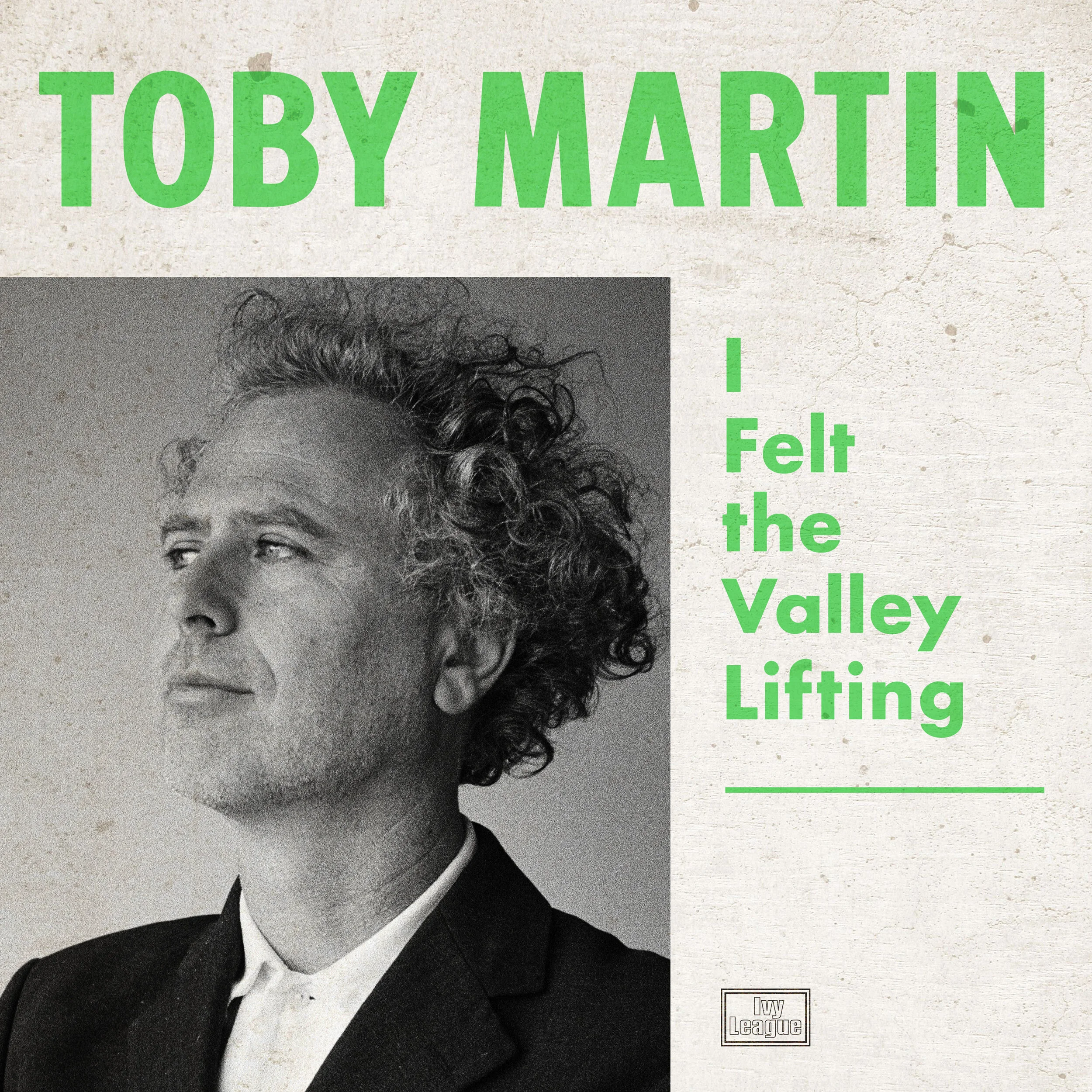 Toby Martin | New Solo Album 'I Felt The Valley Lifting' + Documentary - Out Now!