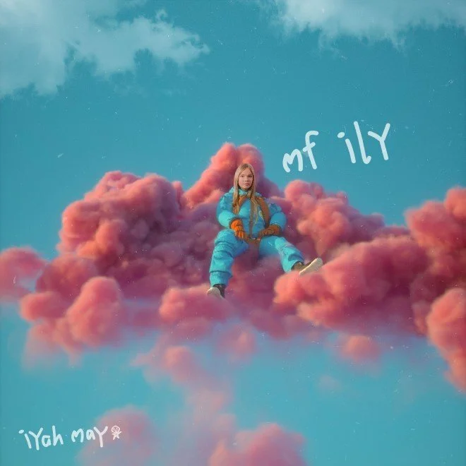 iyah may releases her irresistibly catchy new single 'MF ILY'