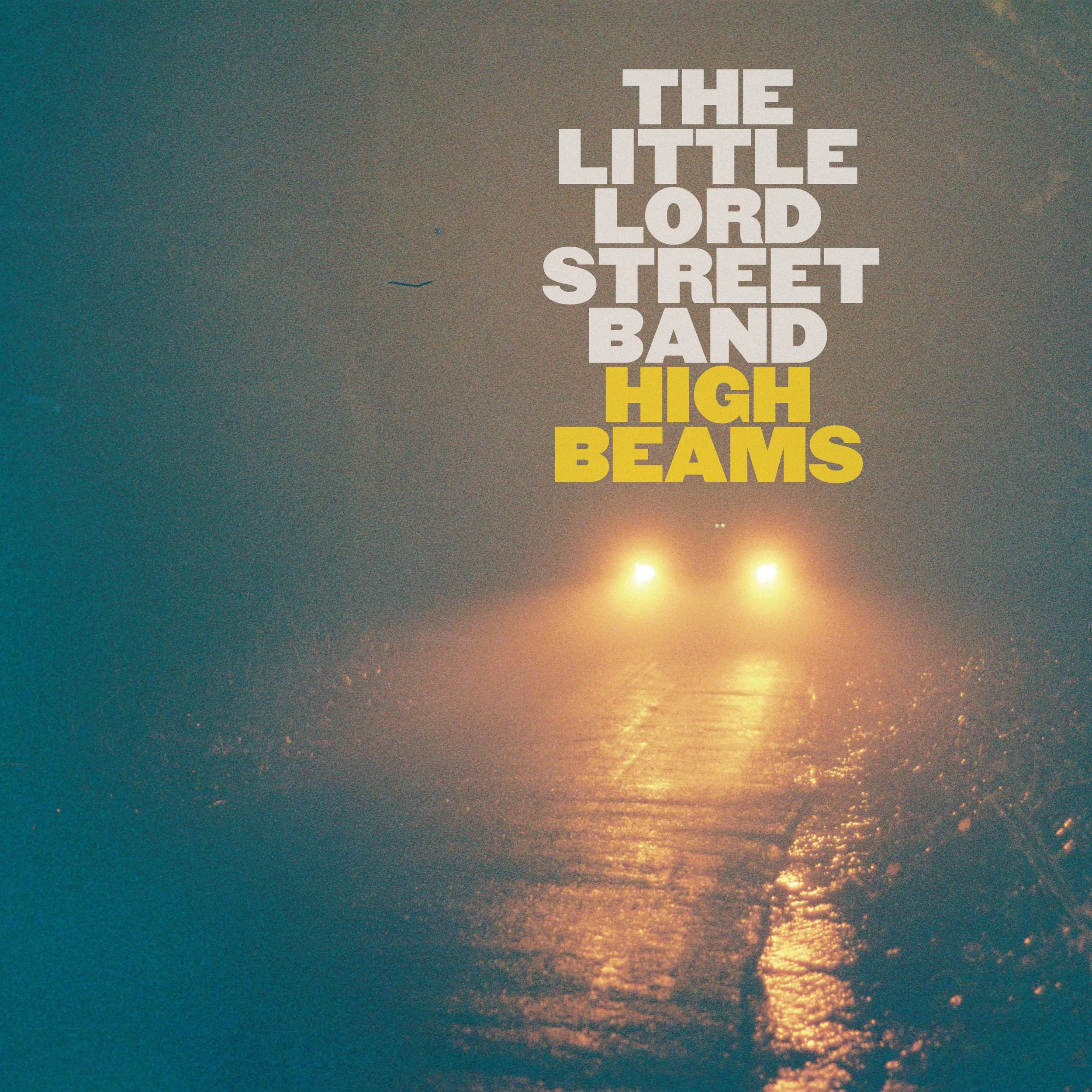 The Little Lord Street Band Return With New Single 'High Beams' &amp; Accompanying WA Tour