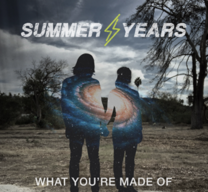 SUMMER YEARS Release Blissful New Single "What You're Made Of"