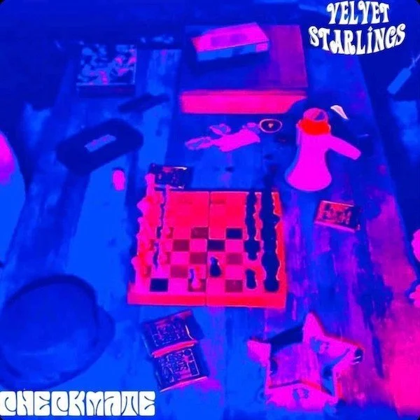 VELVET STARLINGS Release New Single and Video ‘Checkmate’