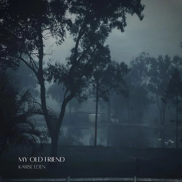 KARISE EDEN SHARES EMOTIONALLY CHARGED NEW SINGLE ‘MY OLD FRIEND’