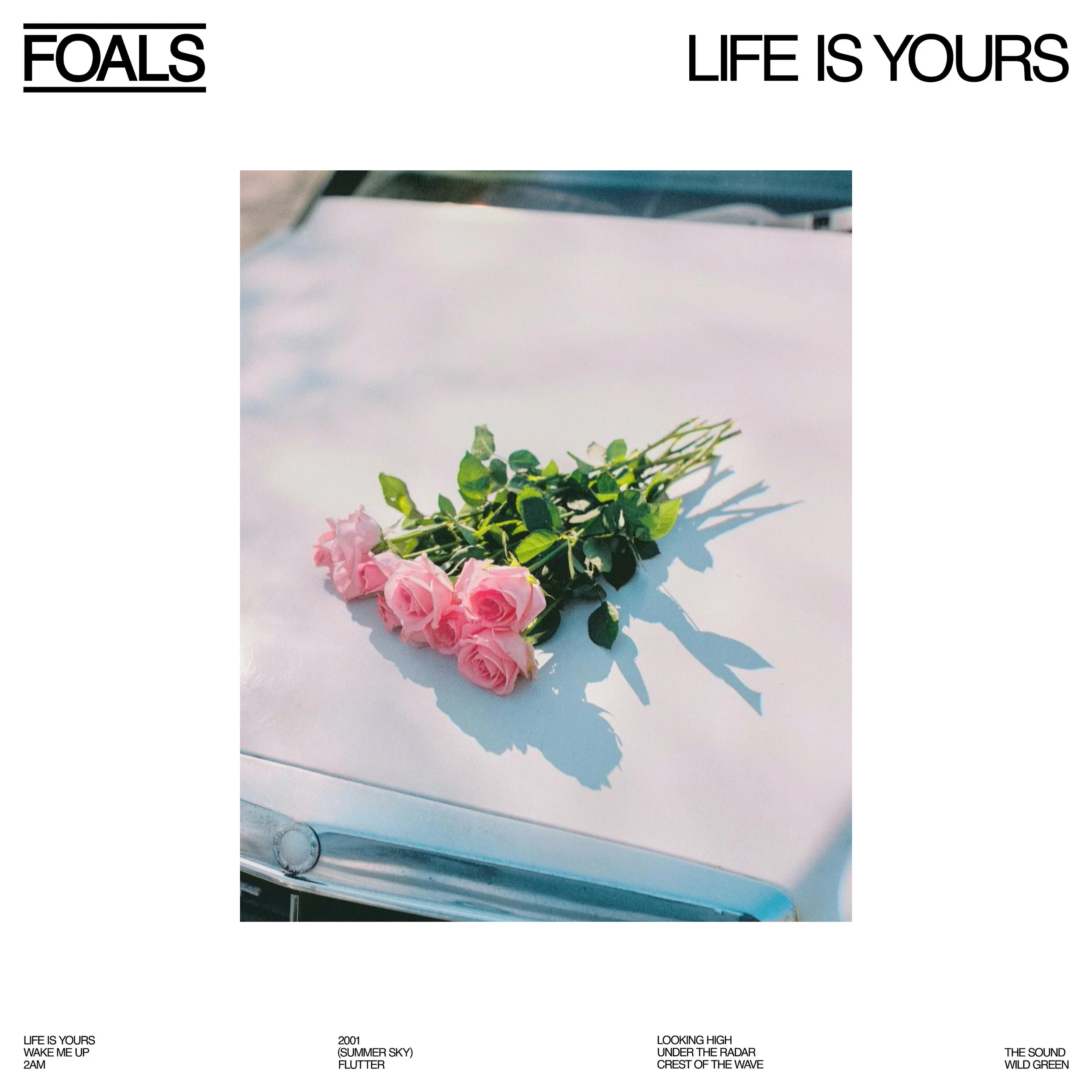 FOALS NEW ALBUM&nbsp;‘LIFE IS YOURS’&nbsp;TO BE RELEASED ON JUNE 17TH FEATURING THE RECENT SINGLES&nbsp;“WAKE ME UP’’&nbsp;AND&nbsp;“2AM’’