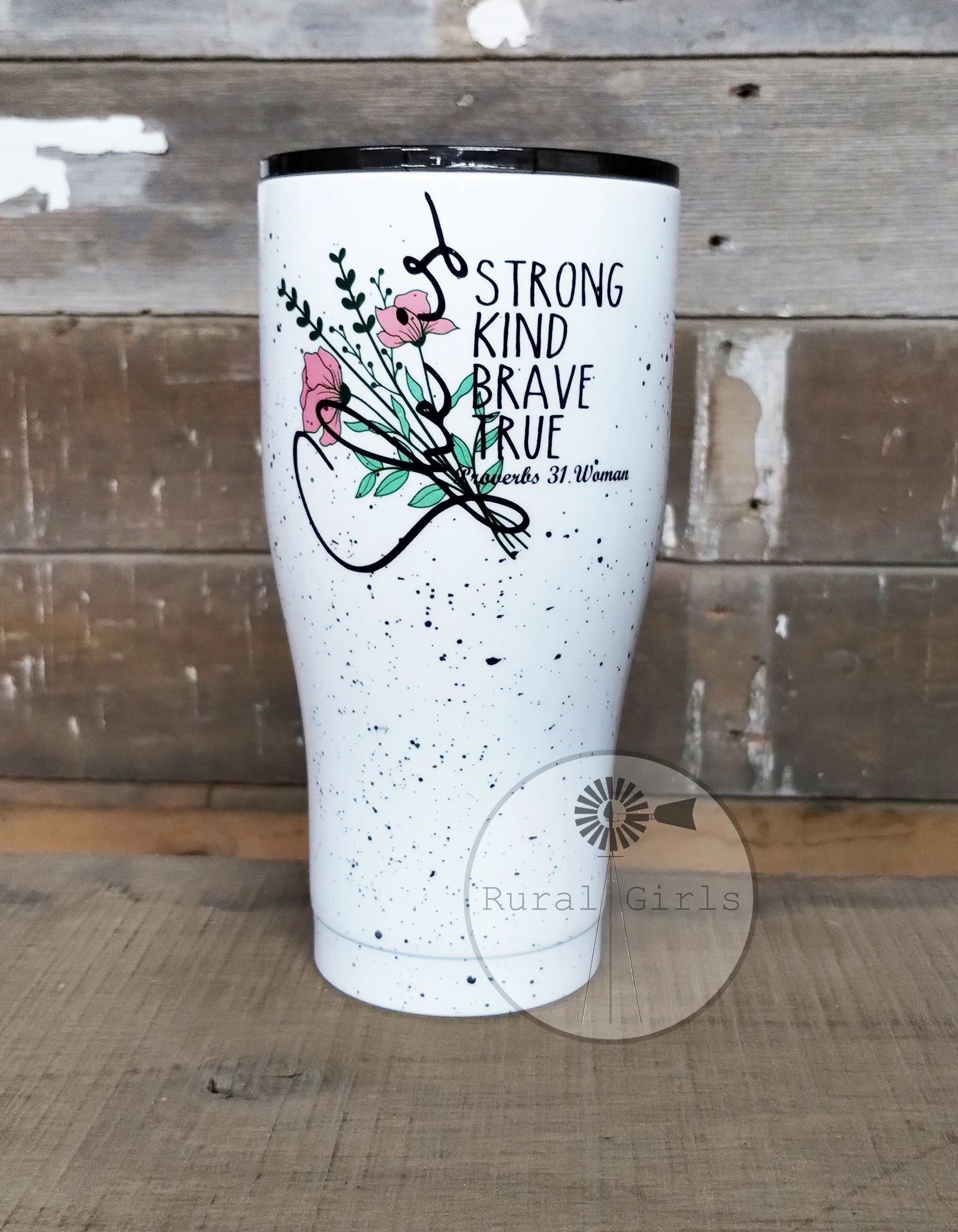 30oz  Prov. 31 She is Strong