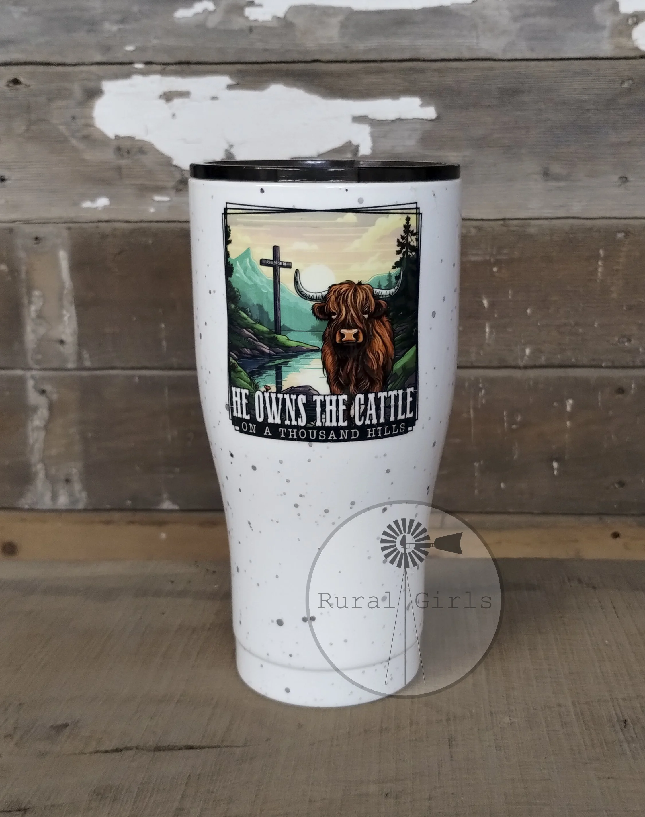 30oz He Owns The Cattle