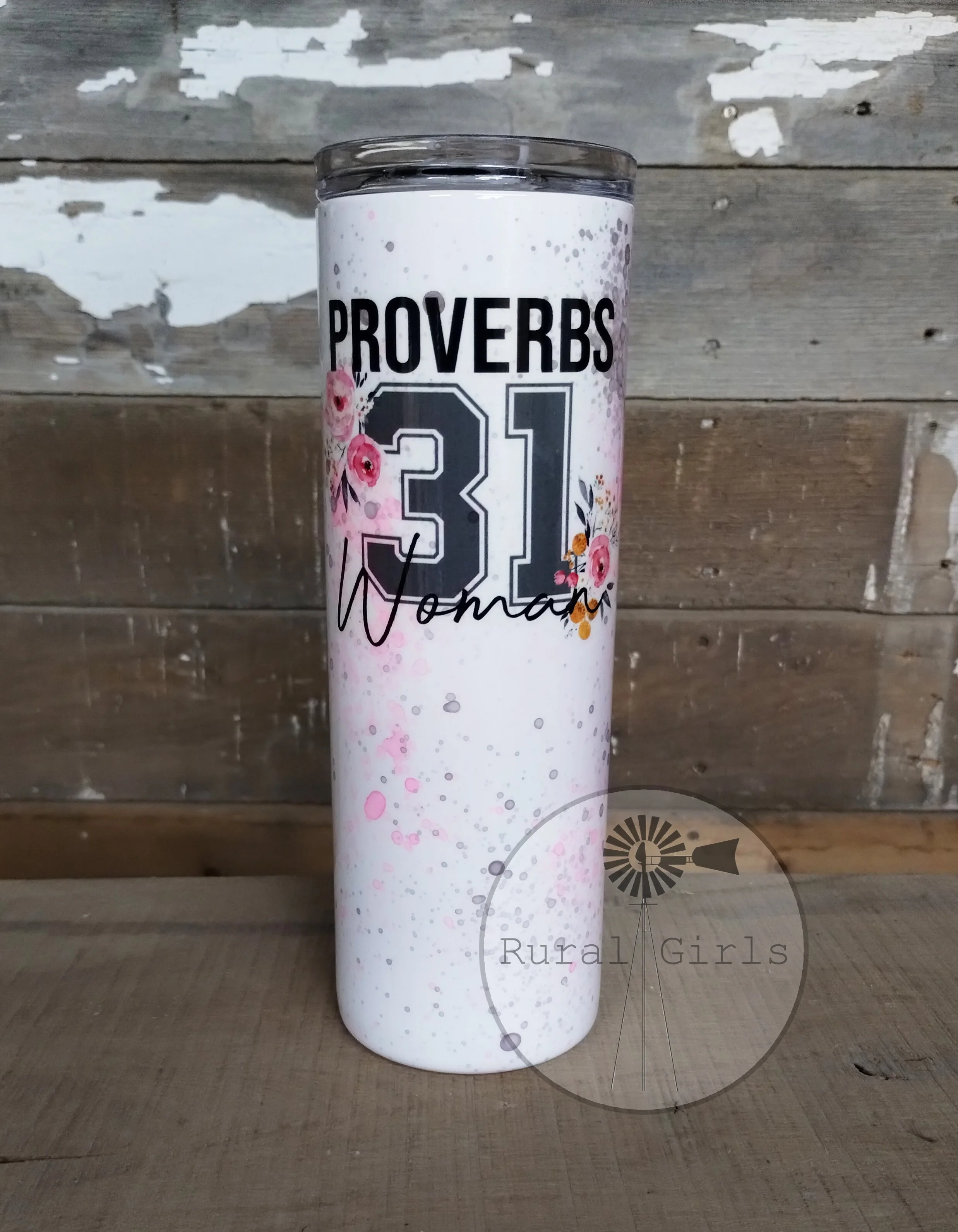 20oz Skinny - Prov. 31 Woman