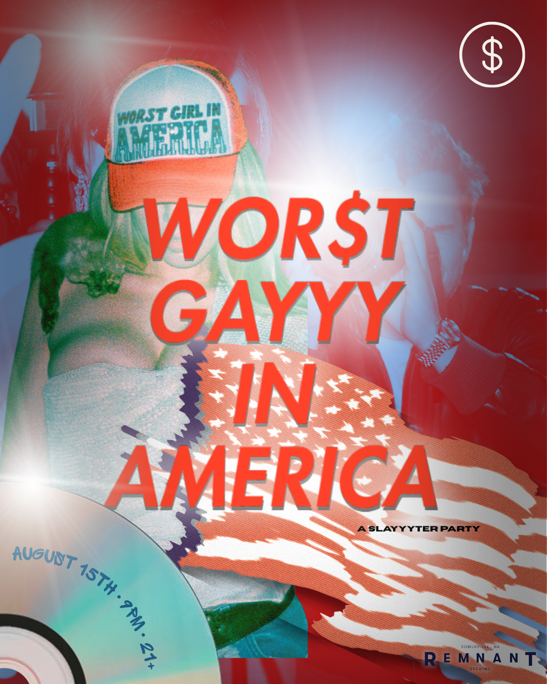 Wor$t Gay in America: a Slayyyter party