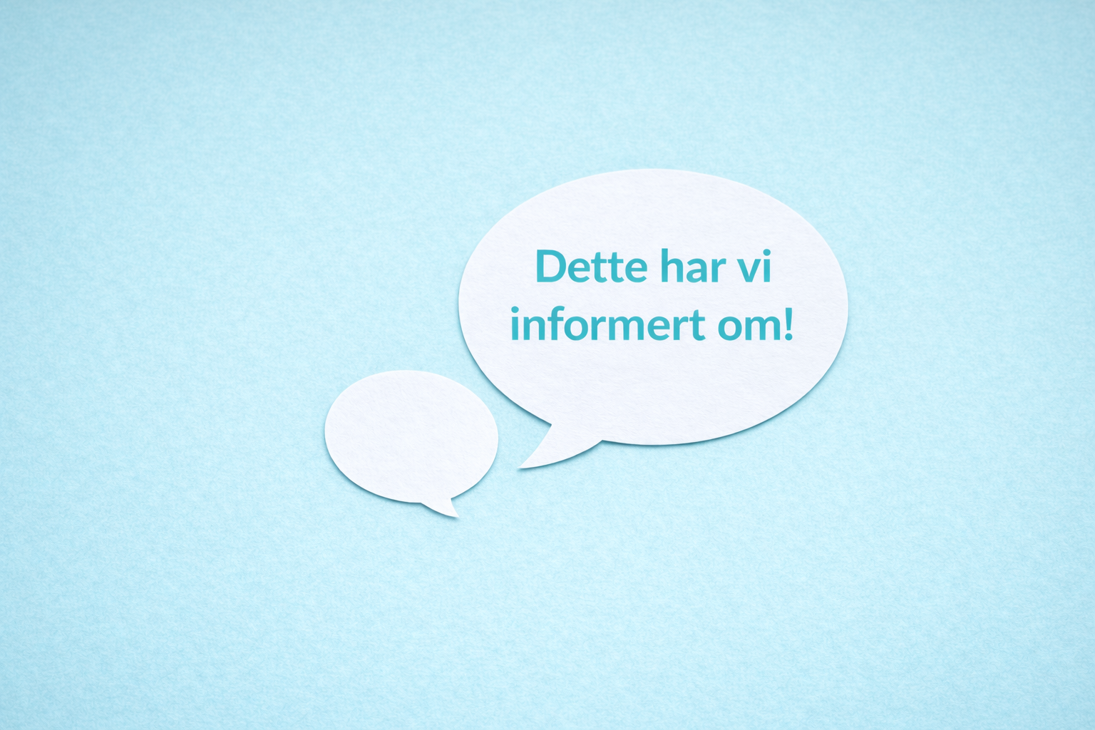 “Men dette har vi jo informert om”