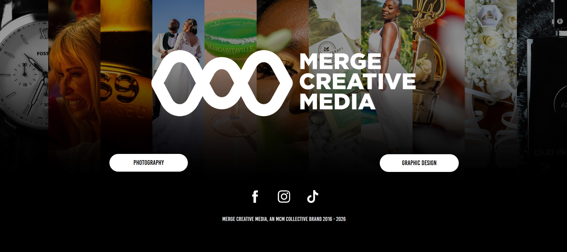 Logo for Merge Creative Media with the brand's infinity symbol and text overlay. Background is a collage of various images including a watch, a woman, rings, cocktails, and flowers. Buttons labeled 'Photography' and 'Graphic Design'. Social media icons for Facebook, Instagram, and TikTok. Footer text indicates the brand's establishment year.