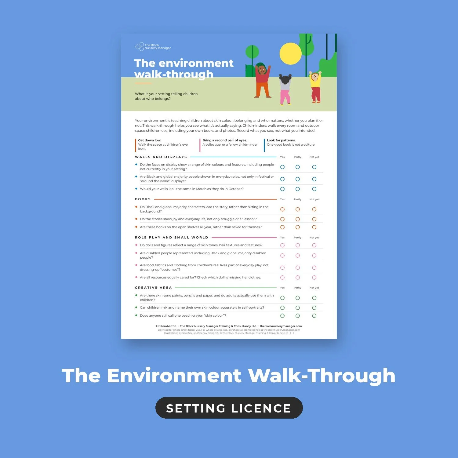 The Environment Walk-Through (Setting Licence)