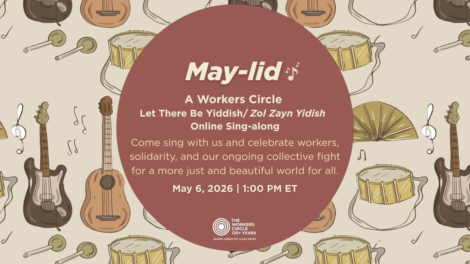 Let There Be Yiddish / Zol Zayn Yidish Presents: An Online May Day Sing-Along 