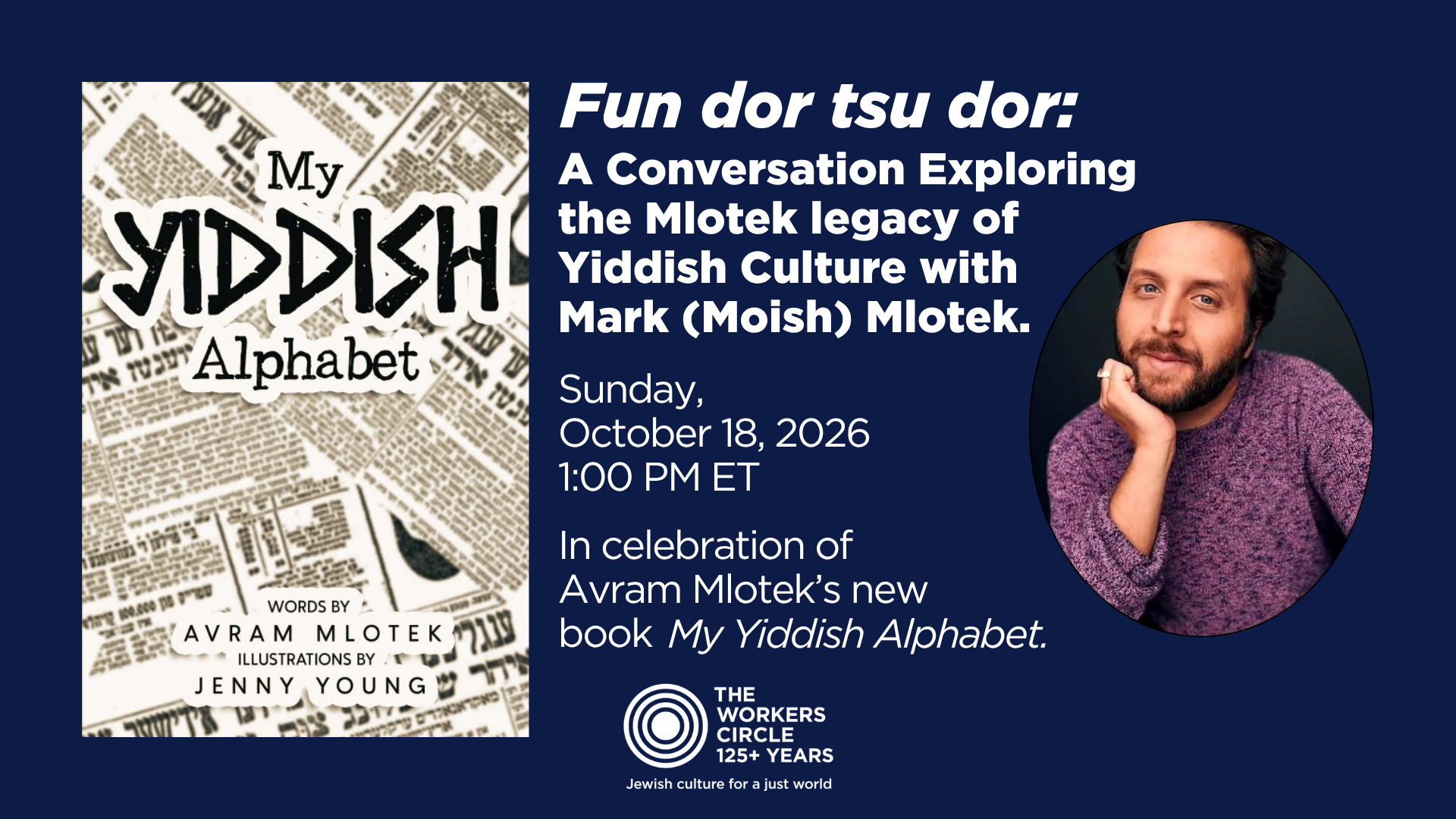 Fun dor tsu dor: A Conversation Exploring the Mlotek legacy of Yiddish Culture with Mark (Moish) Mlotek